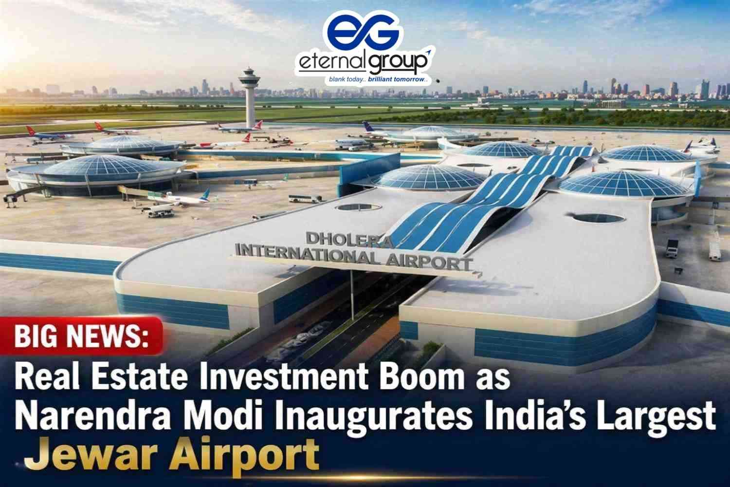 BIG NEWS: Real Estate Investment Boom as Narendra Modi Inaugurates India’s Largest Jewar Airport