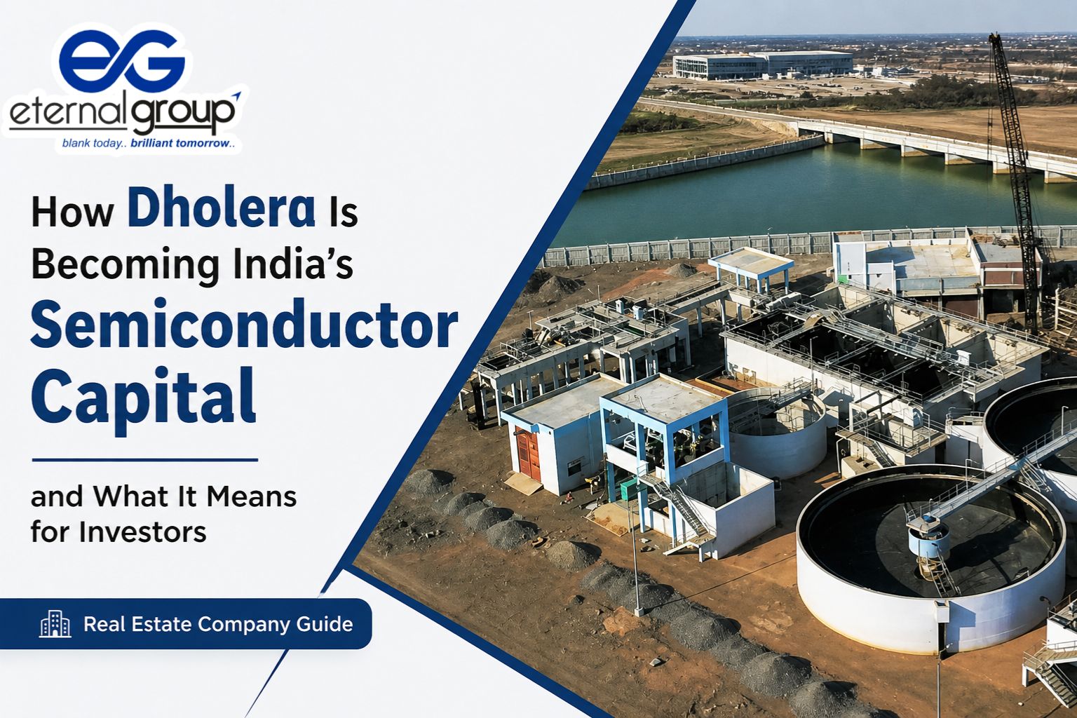 How Dholera Is Becoming India’s Semiconductor Capital and What It Means for Investors | Real Estate Company Guide