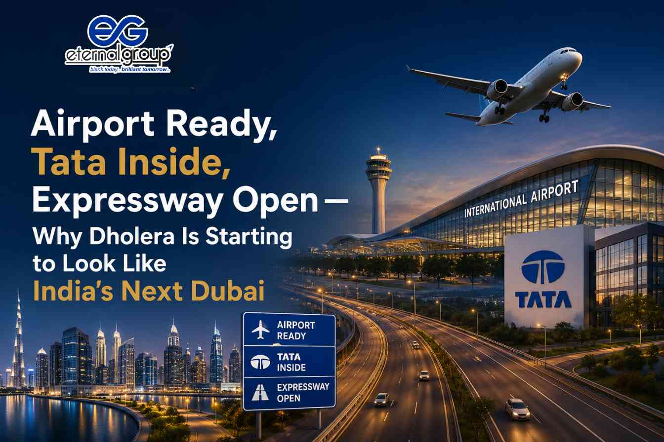 Airport Ready, Tata Inside, Expressway Open Why Dholera Is Starting to Look Like India’s Next Dubai