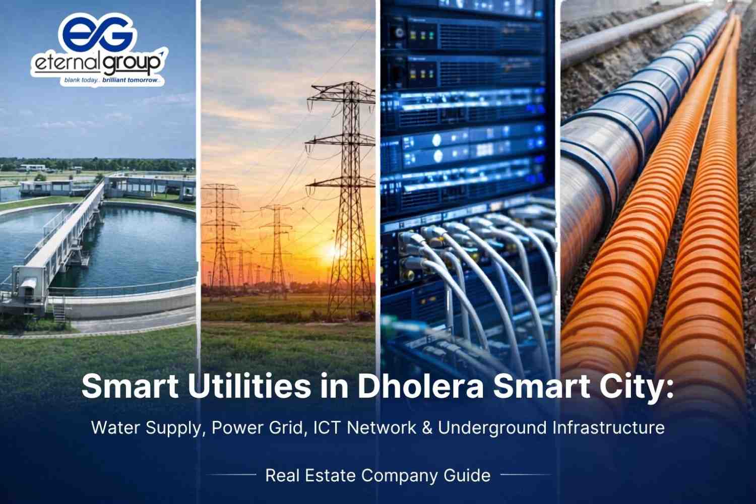 Smart Utilities in Dholera Smart City: Water Supply, Power Grid, ICT Network & Underground Infrastructure | Real Estate Company Guide